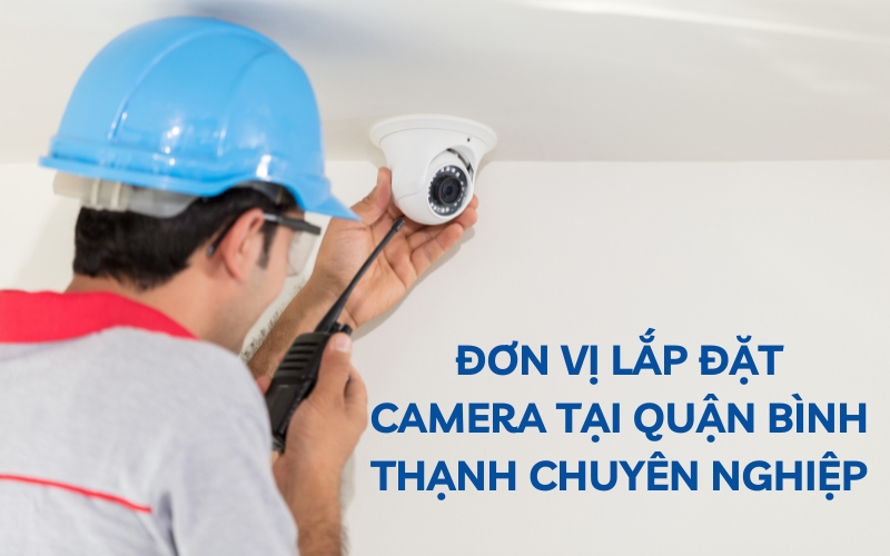 lắp đặt camera tại quận bình thạnh